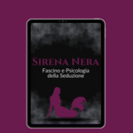 Sirena Nera: Fascino e Psicologia della Seduzione